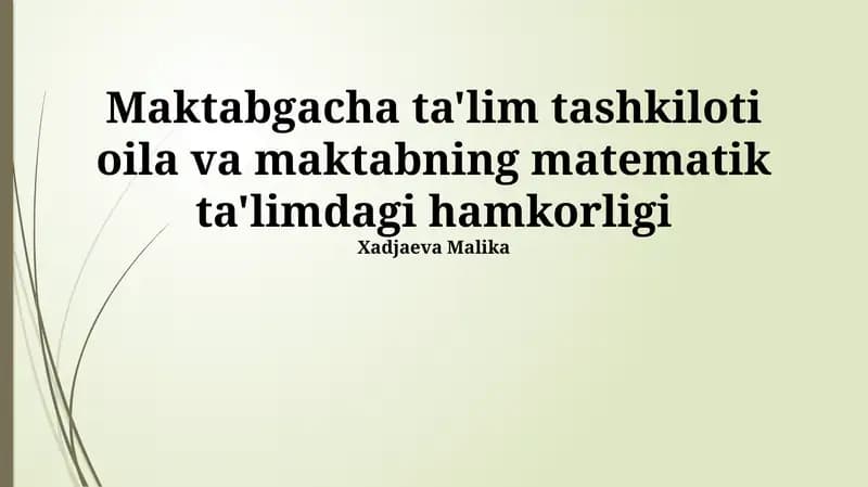 Matematika Ta'limi: Oila va Maktabning Hamkorligi