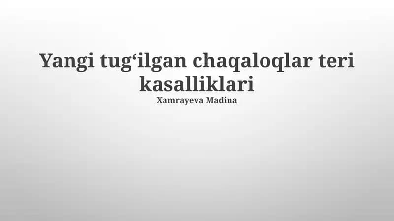 Yangi tug'ilgan chaqaloqlarda teri kasalliklari