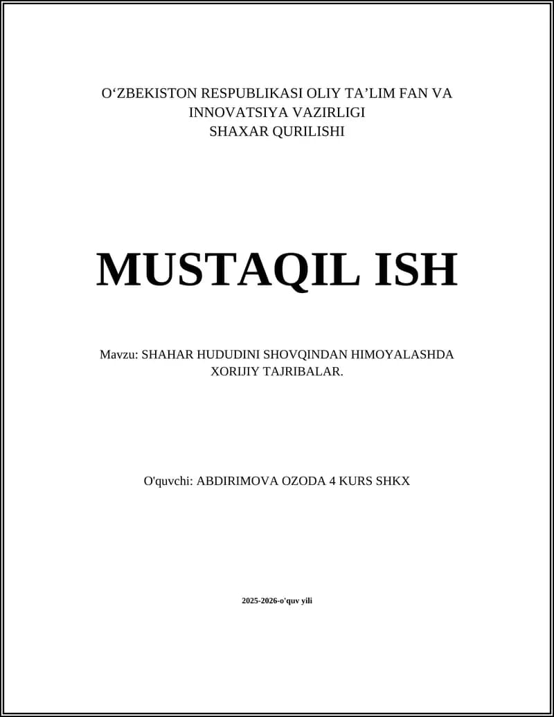 SHAHAR HUDUDINI SHOVQINDAN HIMOYALASHDA XORIJIY TAJRIBALAR