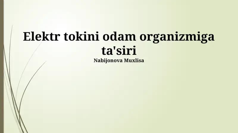 Elektr toki odam organizmiga ta'siri