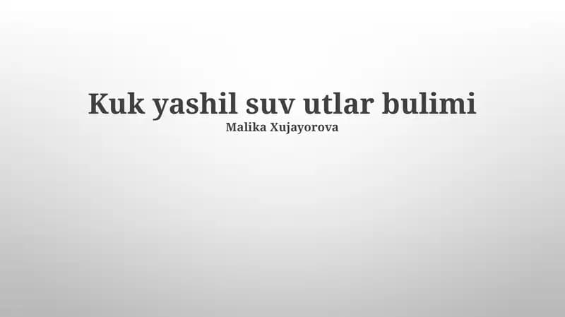 Kuk yashil suv utlar bulimi