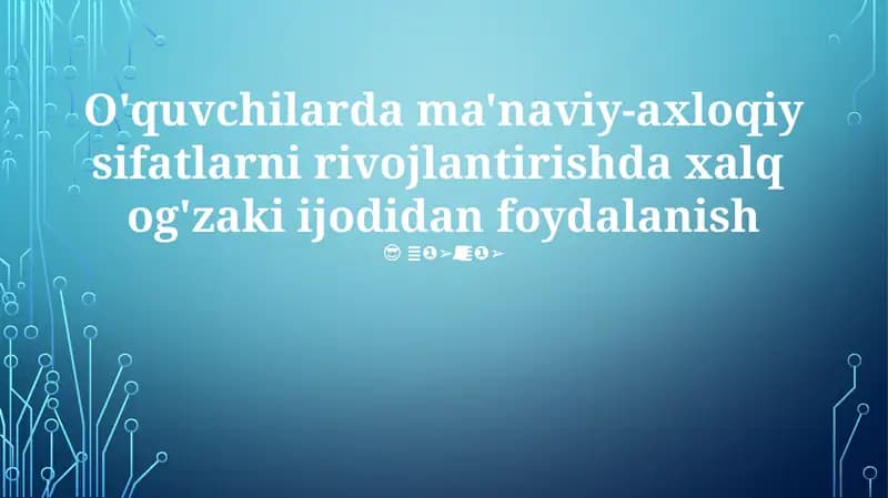 Folklorlardagi axloqiy va ma'naviy saboqlar