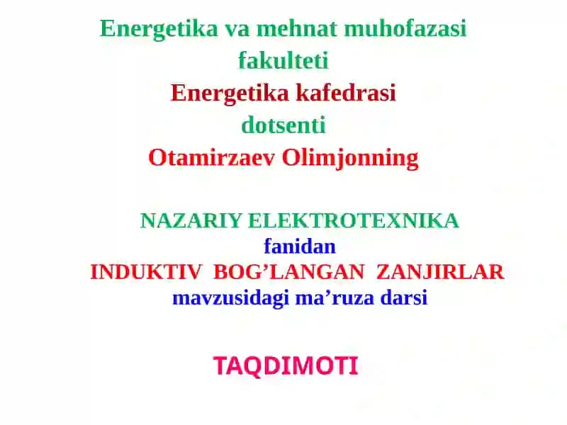 INDUKTIV BOG’LANGAN ZANJIRLAR