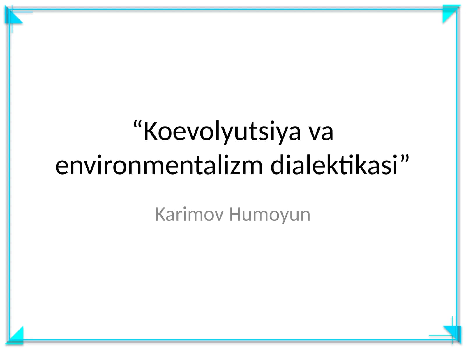Koevolyutsiya va environmentalizm dialektikasi