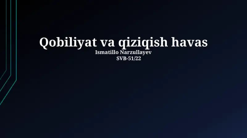 Qobiliyat va qiziqish havas