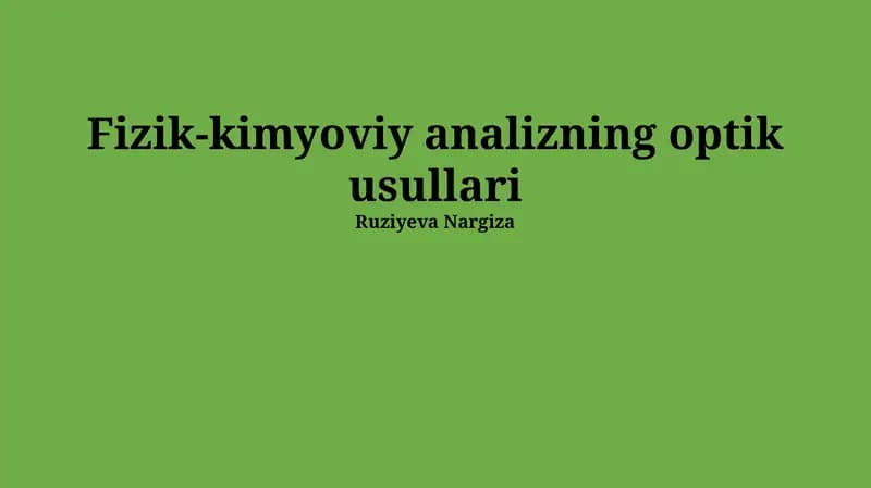 Fizik-kimyoviy analizning optik usullari