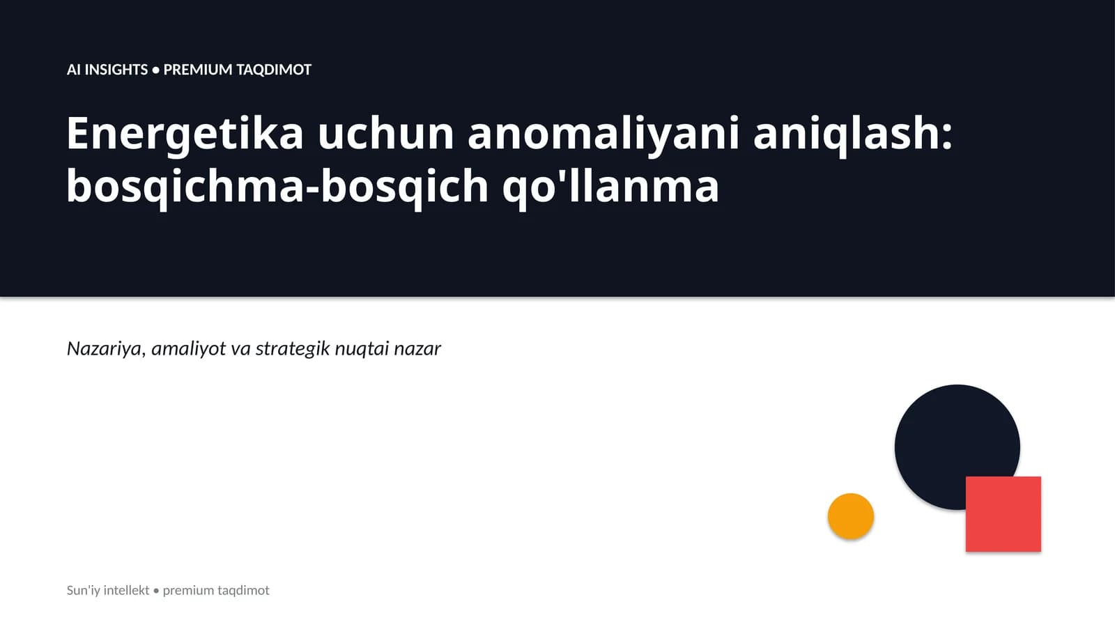 Energetika uchun anomaliyani aniqlash: bosqichma-bosqich qo'llanma