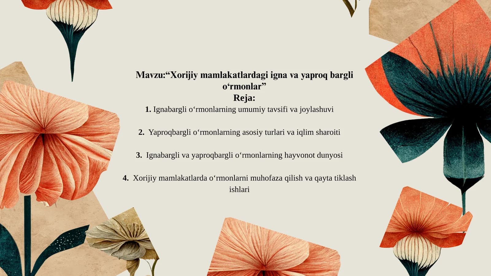 Xorijiy mamlakatlardagi igna va yaproq bargli o‘rmonlar