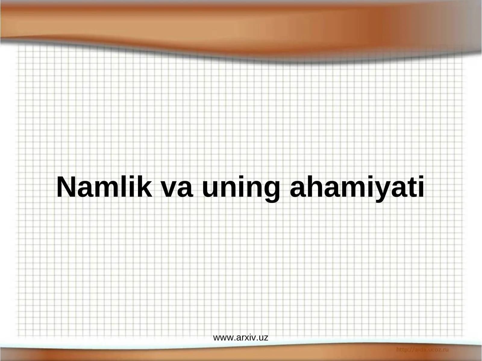 Namlik va uning ahamiyati