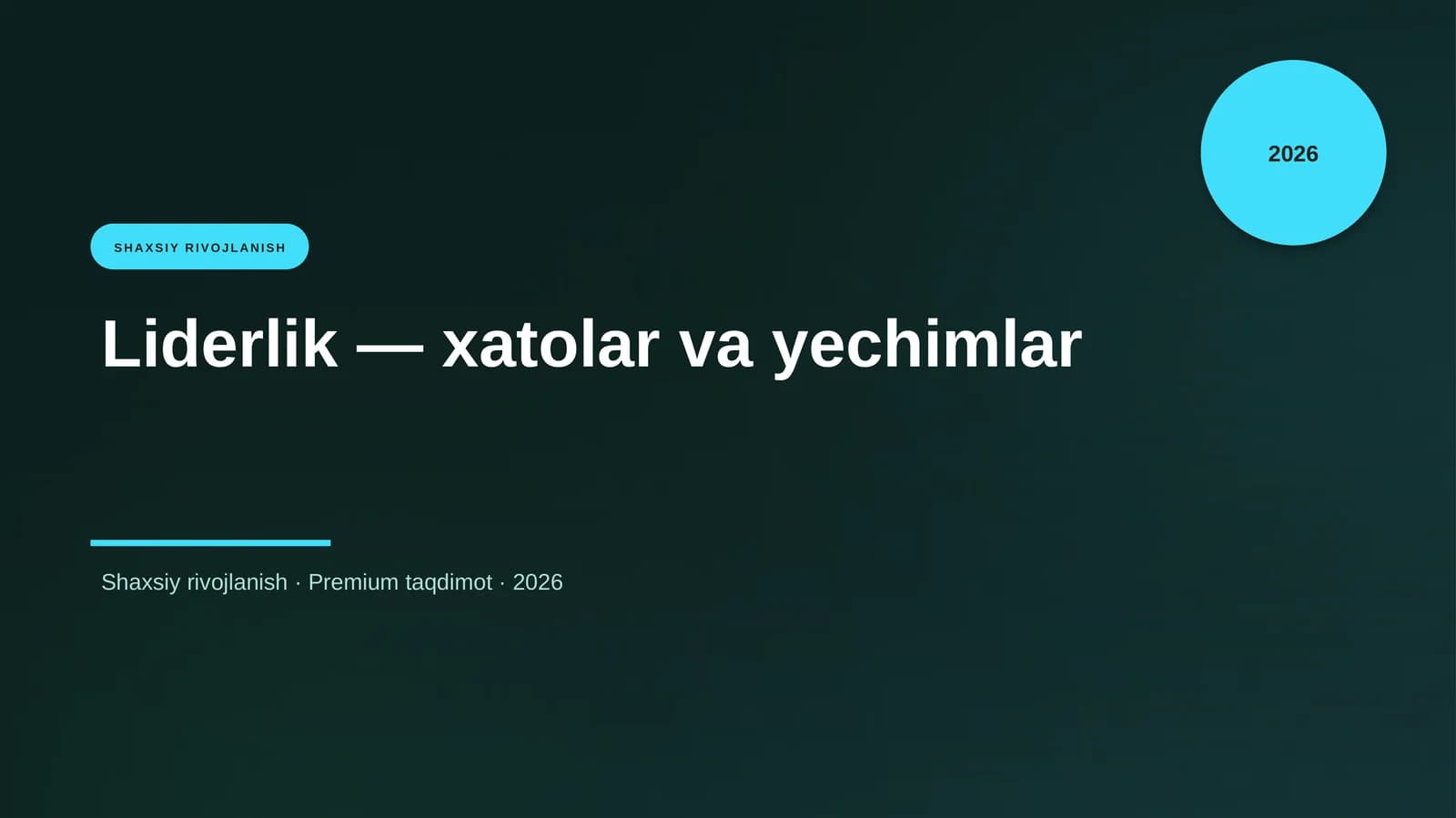 Liderlik — xatolar va yechimlar