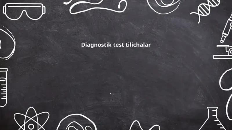Diagnostik test tilichalar