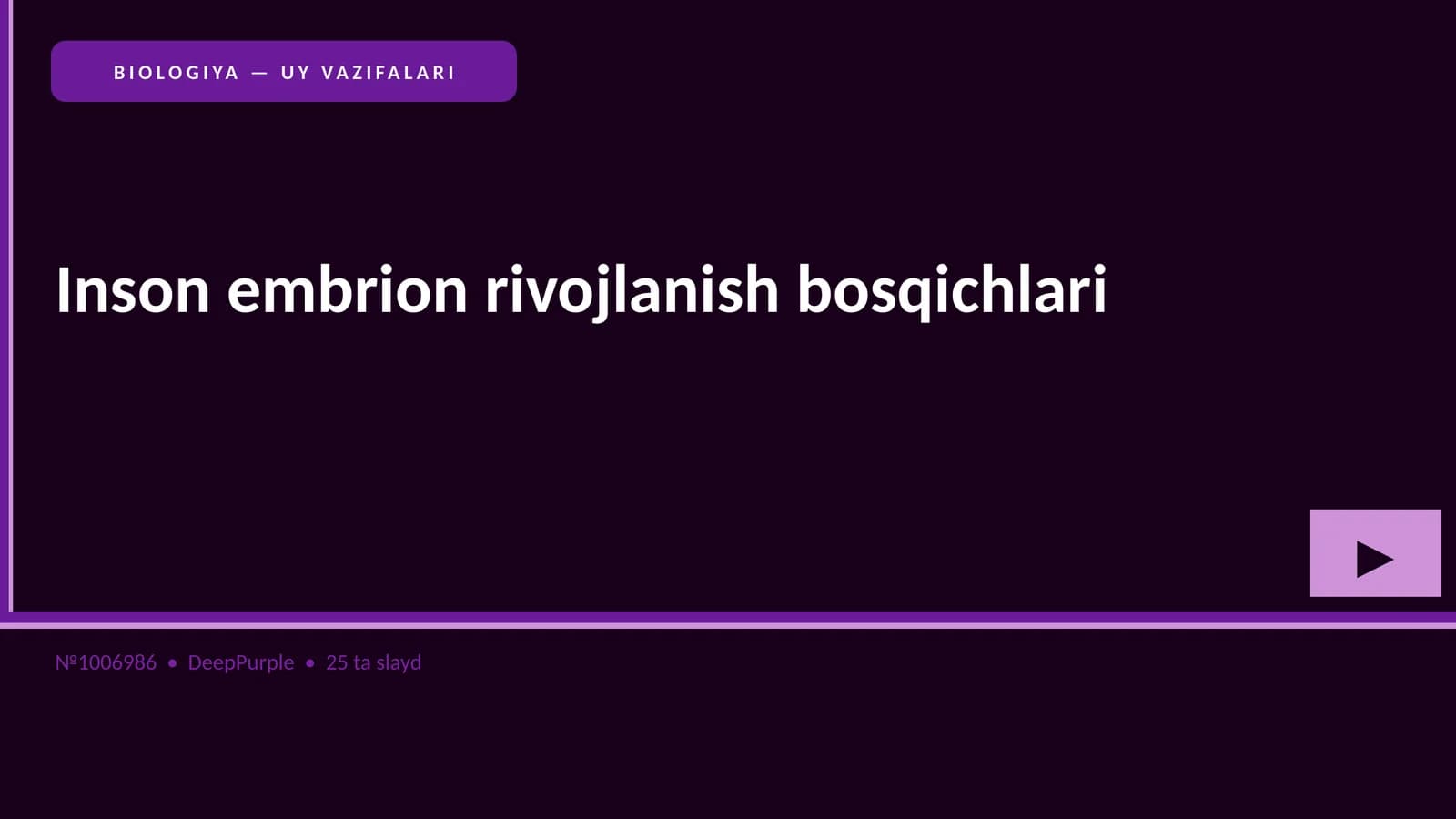 Inson embrion rivojlanish bosqichlari