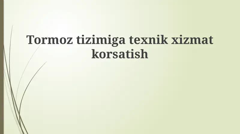 Tormoz tizimini ta'mirlash