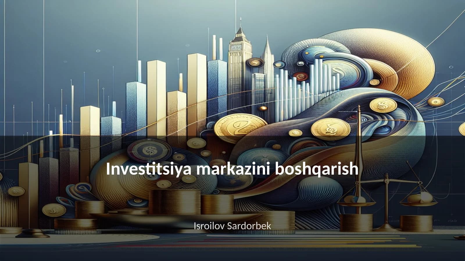 Investitsiya markazini boshqarish
