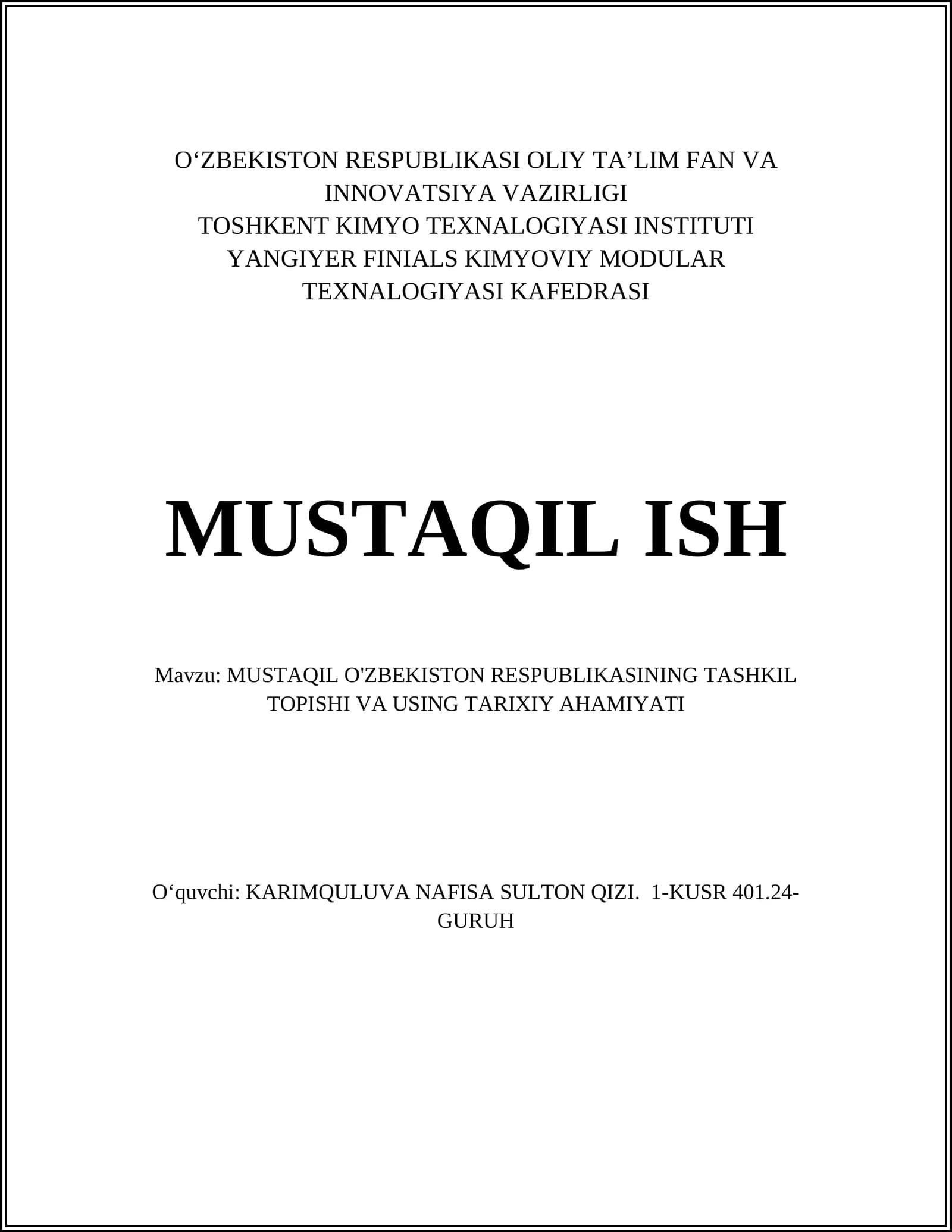 MUSTAQIL O'ZBEKISTON RESPUBLIKASINING TASHKIL TOPISHI VA USING TARIXIY AHAMIYATI