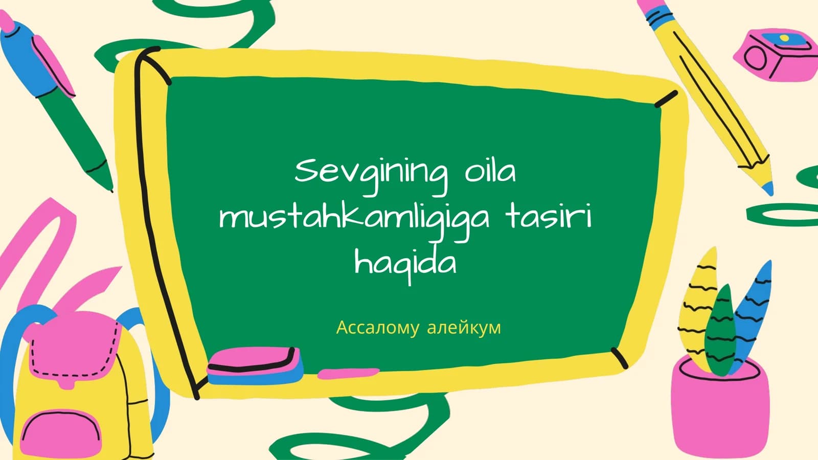 Sevgi va Oilaning Mustahkamligi