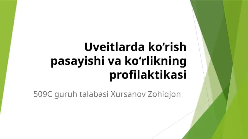 Uveitlarda ko‘rish pasayishi va ko‘rlikning profilaktikasi