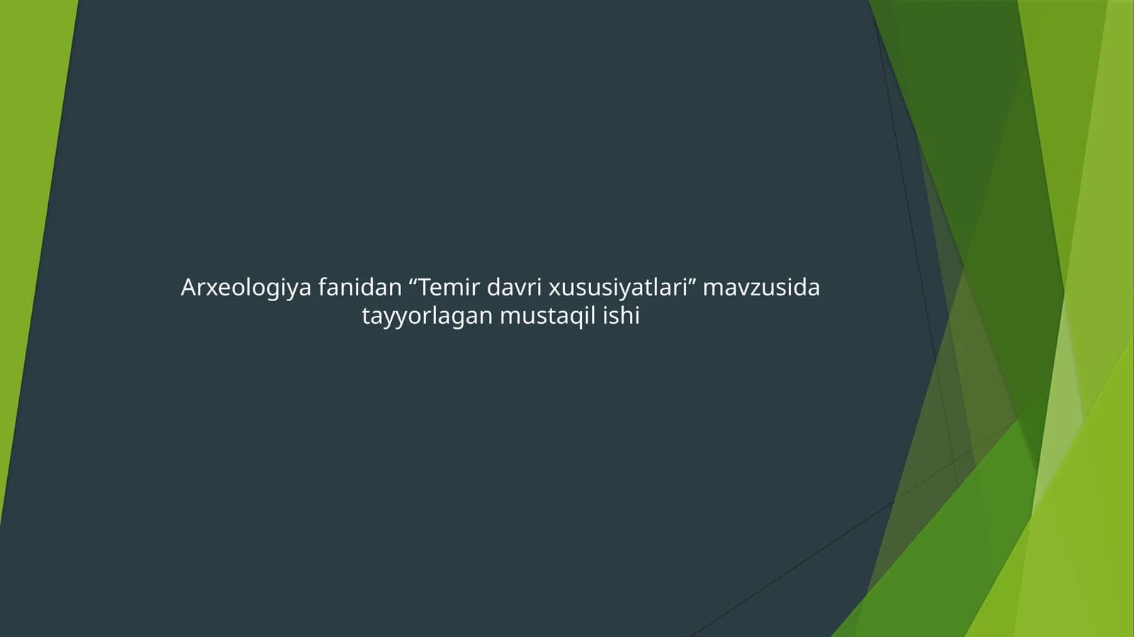 Temir davri xususiyatlari