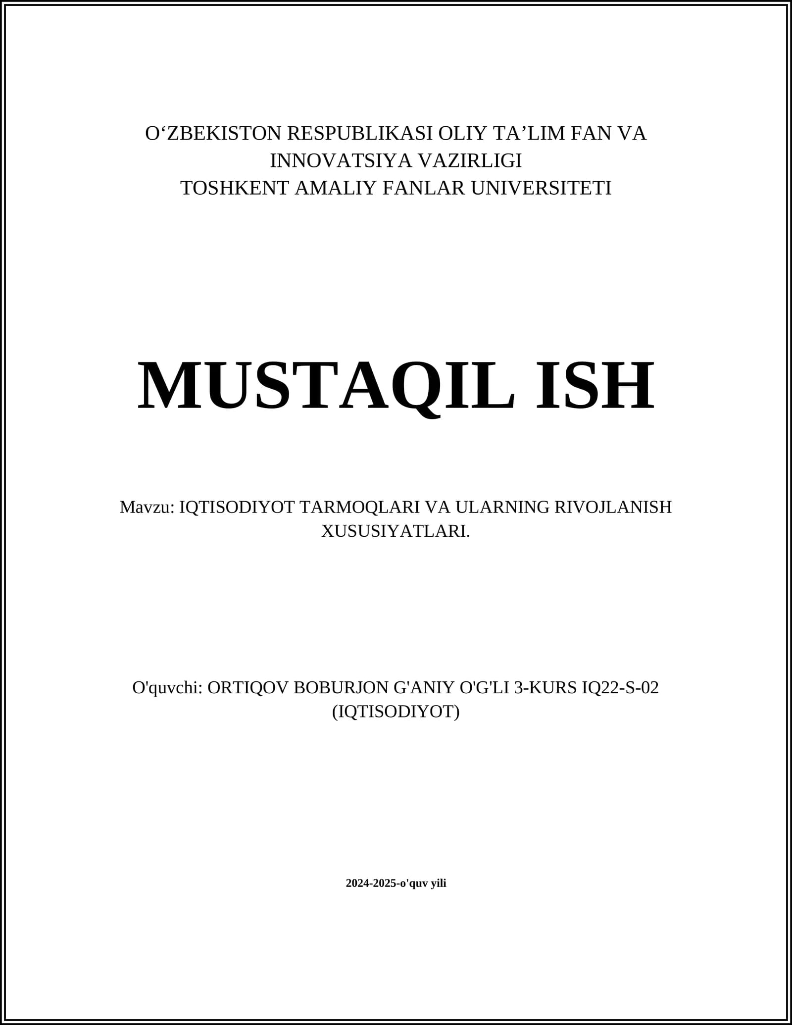 IQTISODIYOT TARMOQLARI VA ULARNING RIVOJLANISH XUSUSIYATLARI