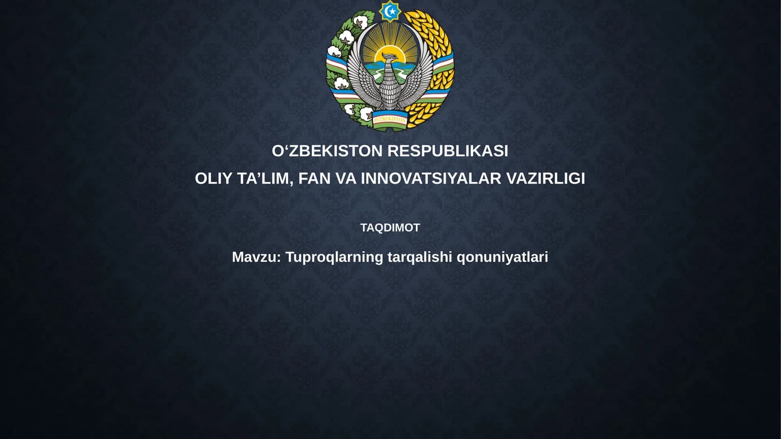 Tuproqlarning tarqalishi qonuniyatlari