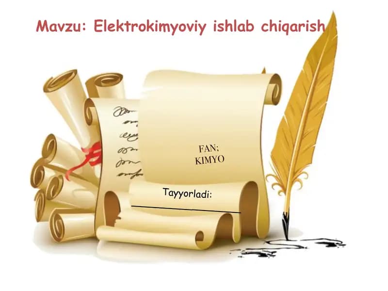 Elektrokimyoviy ishlab chiqarish.