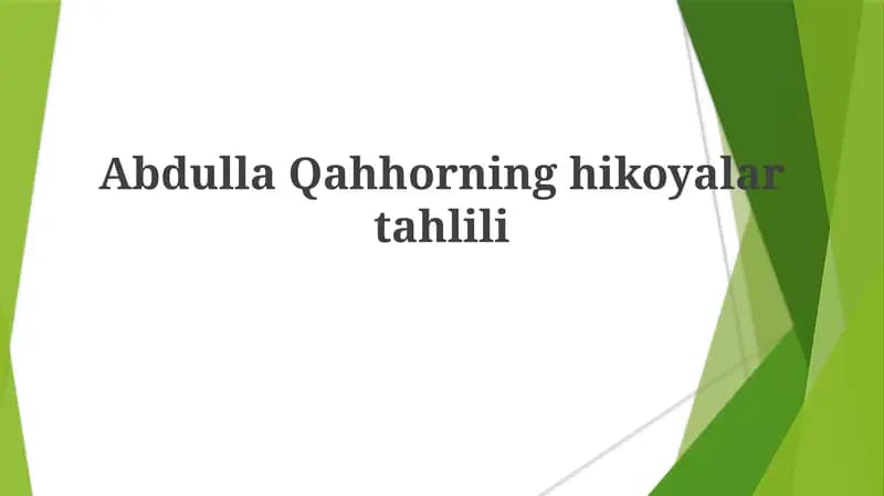 Abdulla Qahhorning hikoyalari tahlili