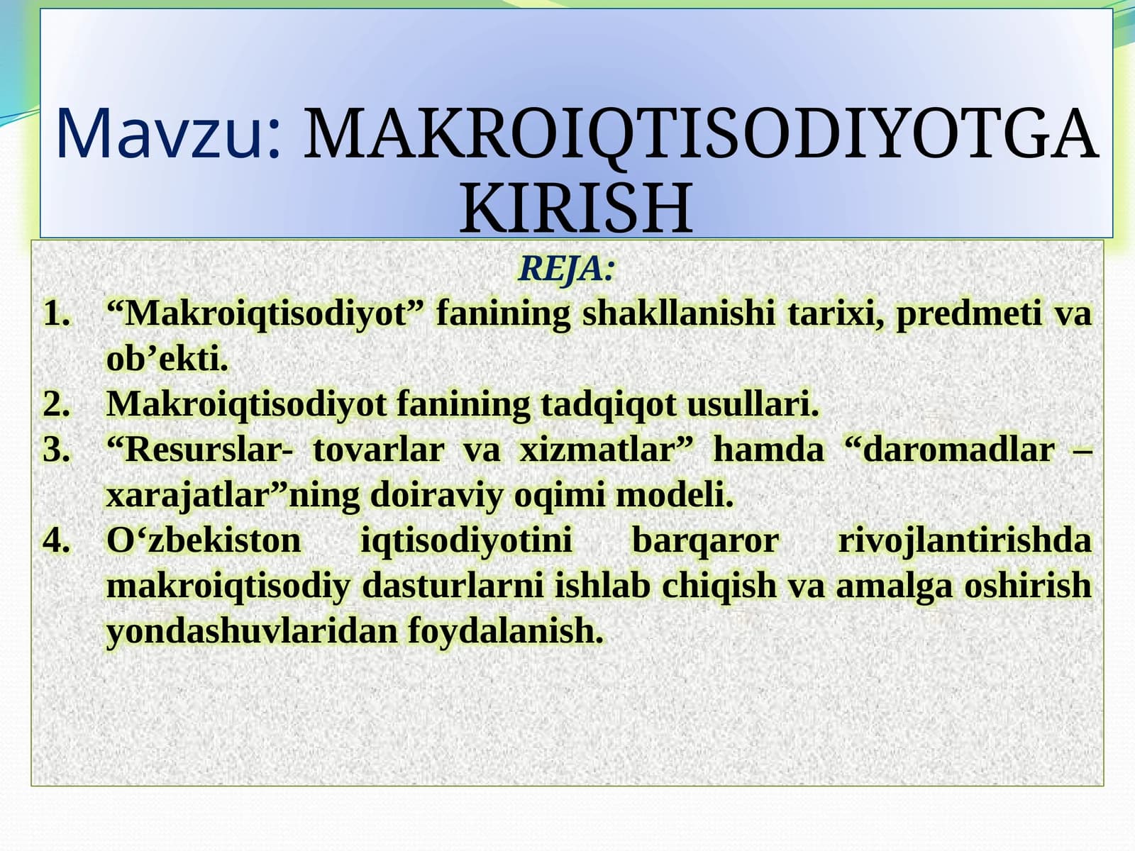 MAKROIQTISODIYOTGA KIRISH