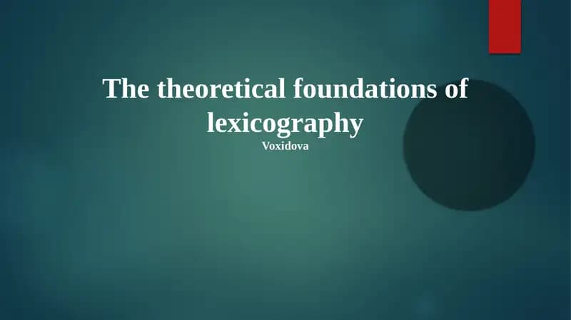 The theoretical foundations of lexicography
