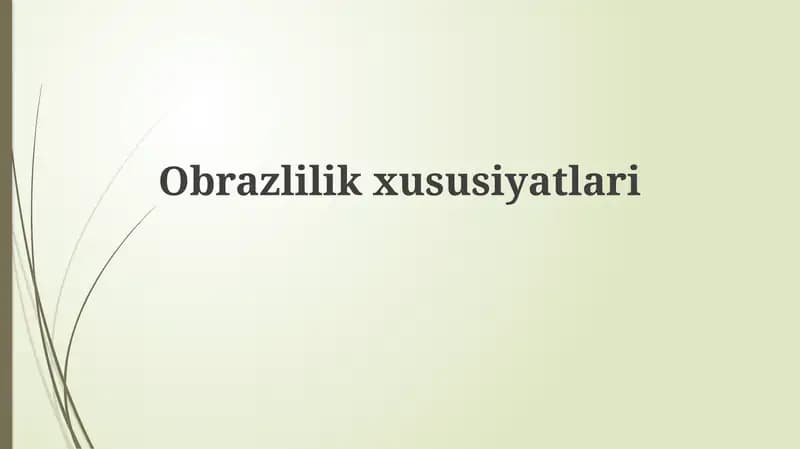 Majoziy xususiyatlari