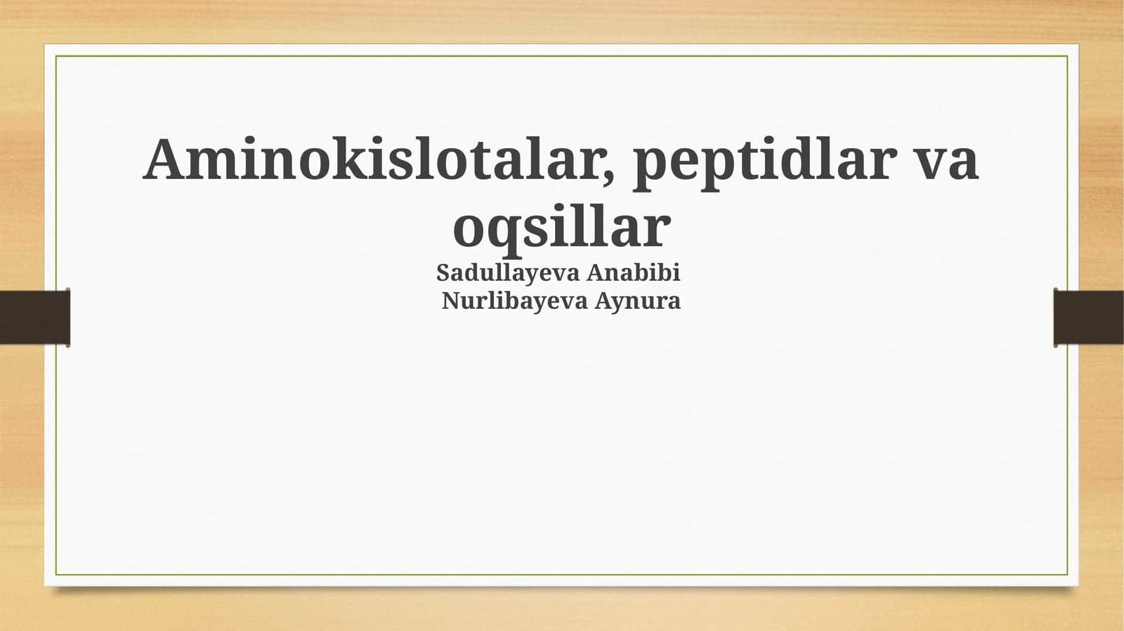 Aminokislotalar, peptidlar va oqsillar
