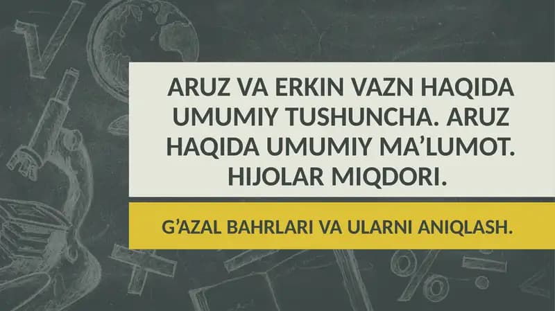 ARUZVA ERKIN VAZN HAQIDA UMUMIYTUSHUNCHA