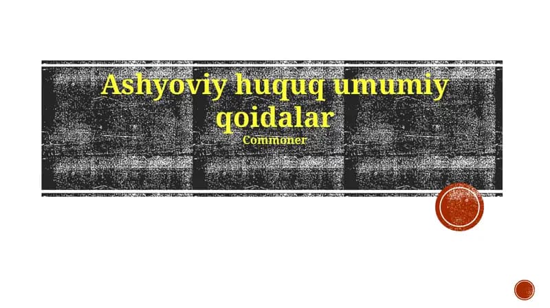 Ashyoviy huquq umumiy qoidalar