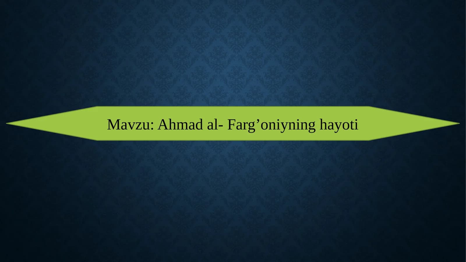 Ahmad al-Farg’oniyning hayoti