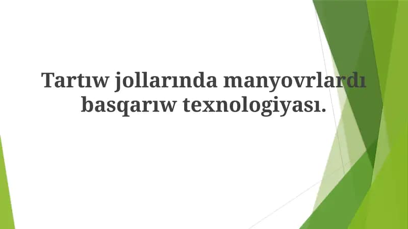 Manevrlerdi basqarıw texnologiyaları