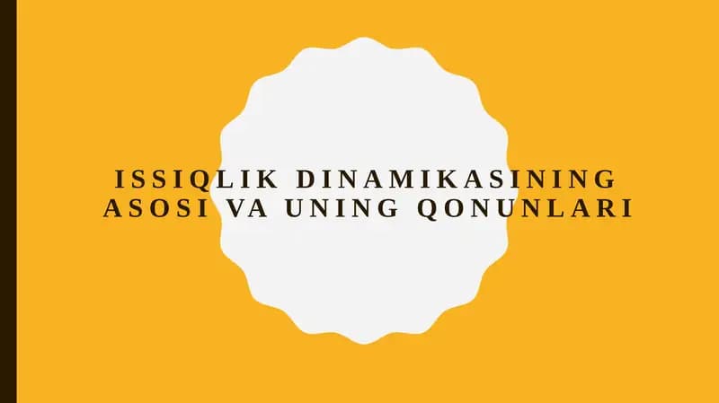 Issiqlik dinamikasining asosi va uning qonunlari