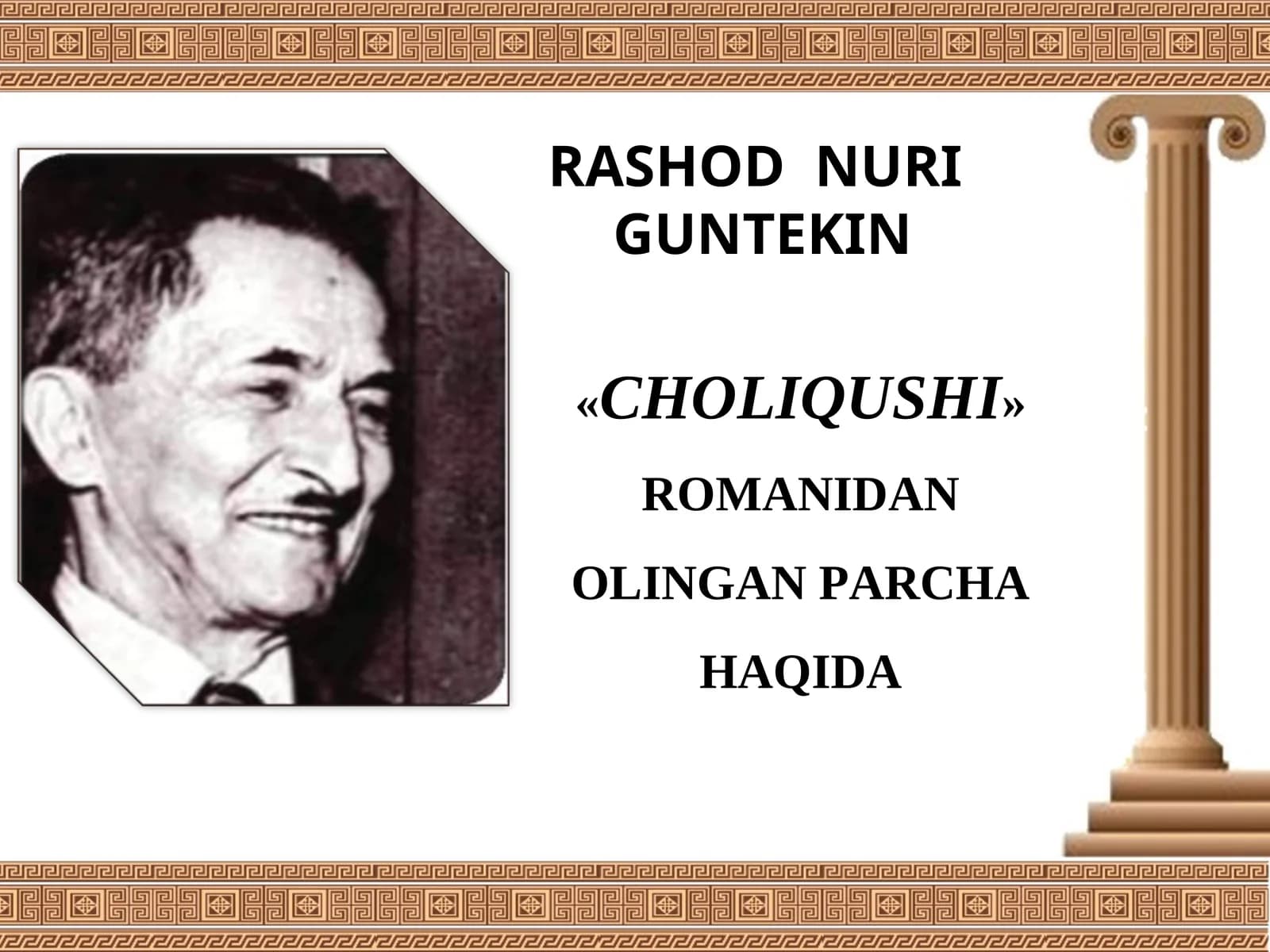 «CHOLIQUSHI» ROMANIDAN OLINGAN PARCHA HAQIDA