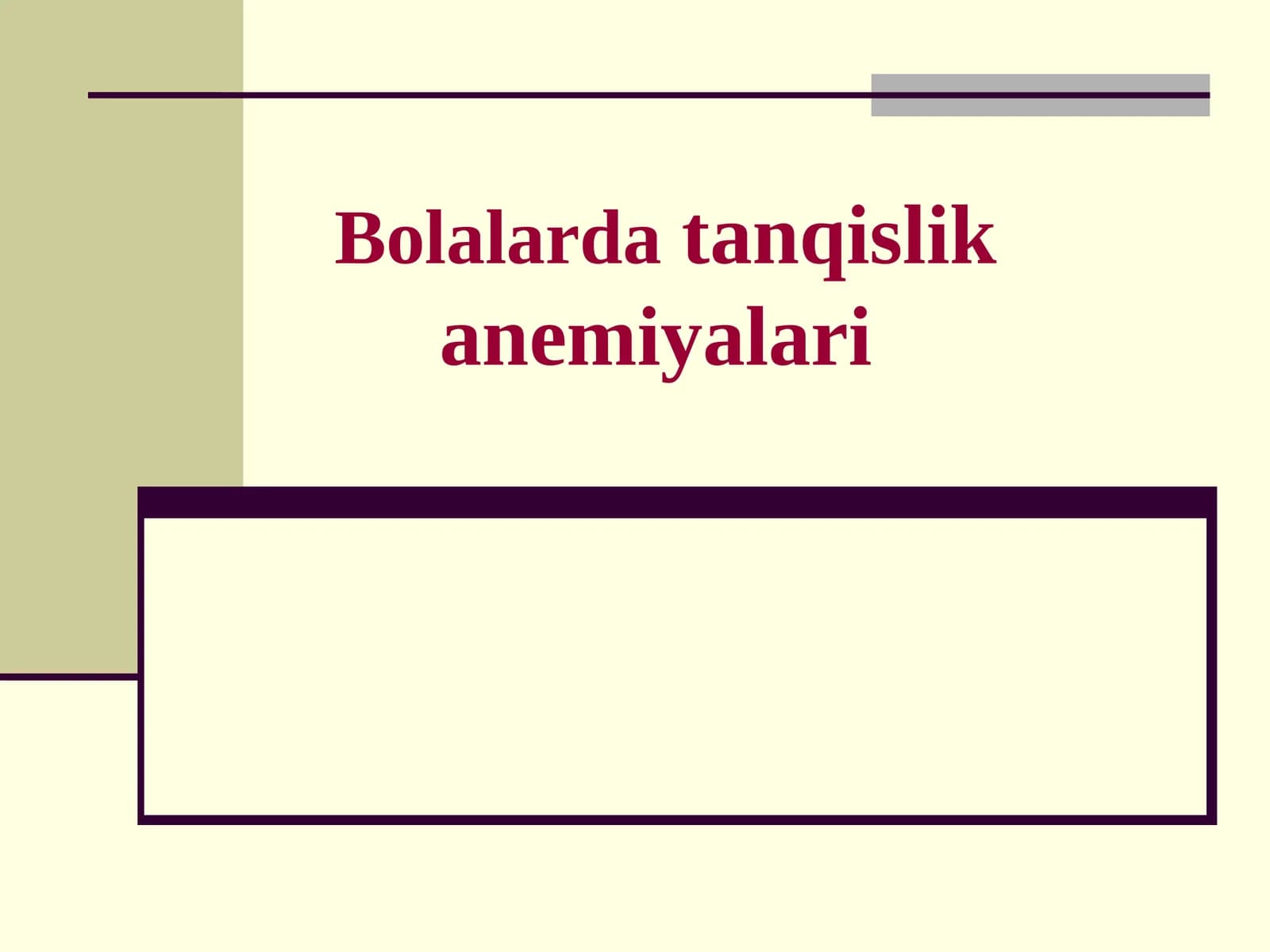 Bolalardatanqislikanemiyalari