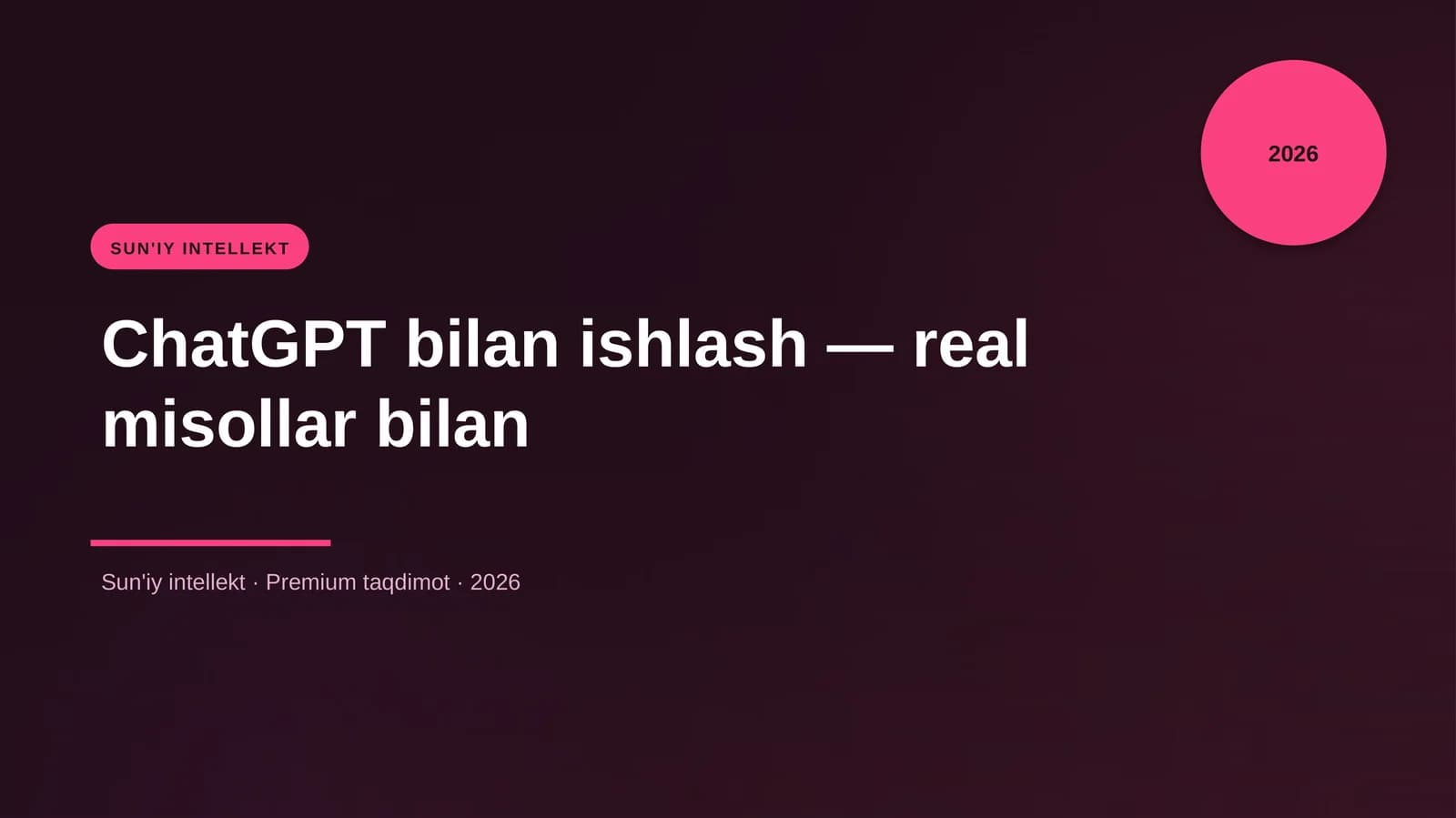 ChatGPT bilan ishlash — real misollar bilan
