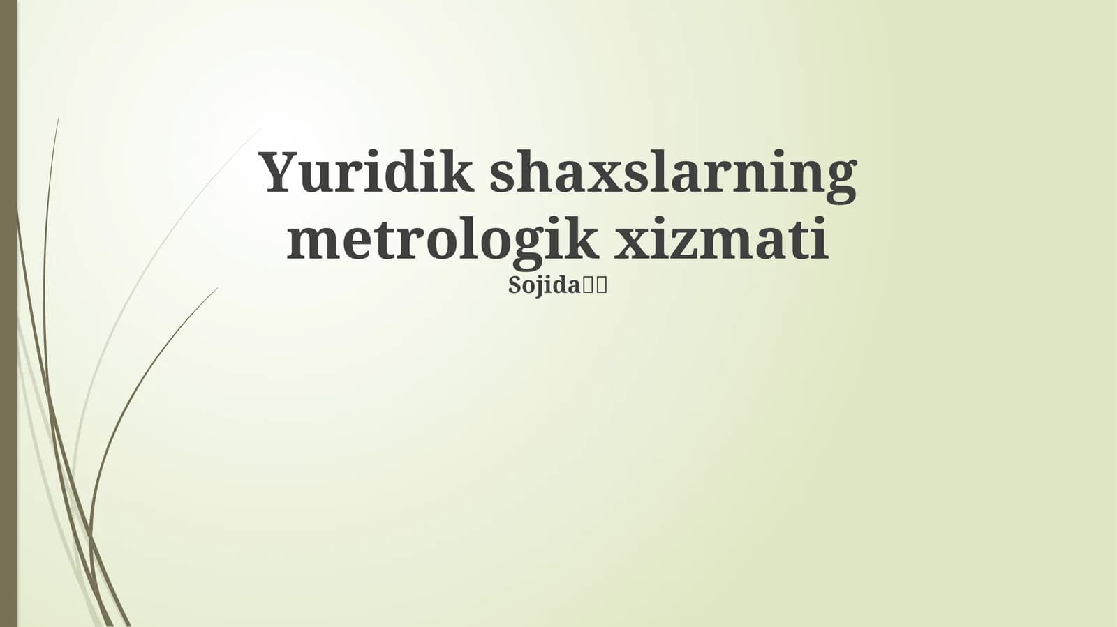 Yuridik shaxslarning metrologik xizmati