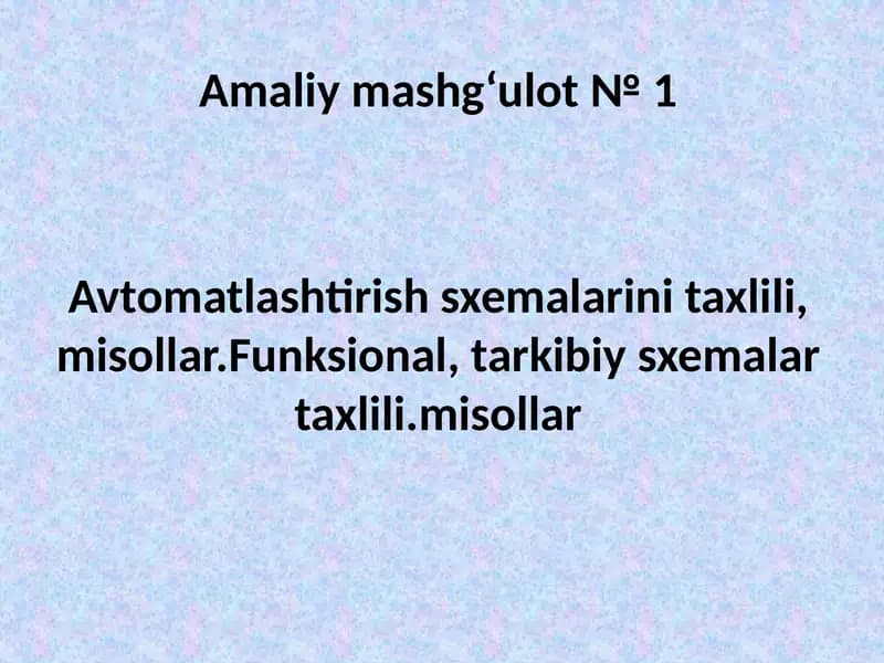 Avtomatlashtirish sxemalari tuzish