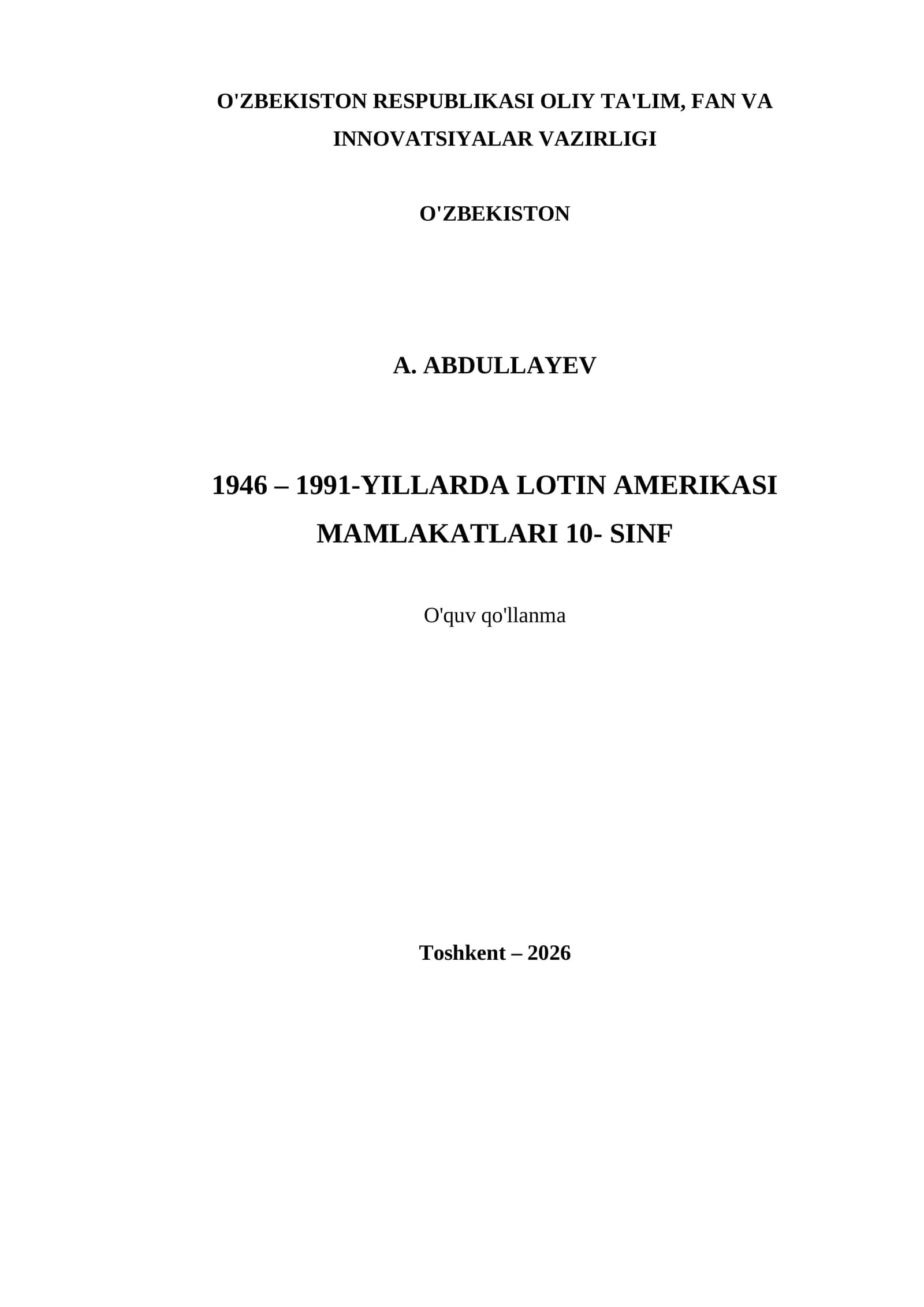 1946 – 1991-YILLARDA LOTIN AMERIKASI MAMLAKATLARI 10- SINF
