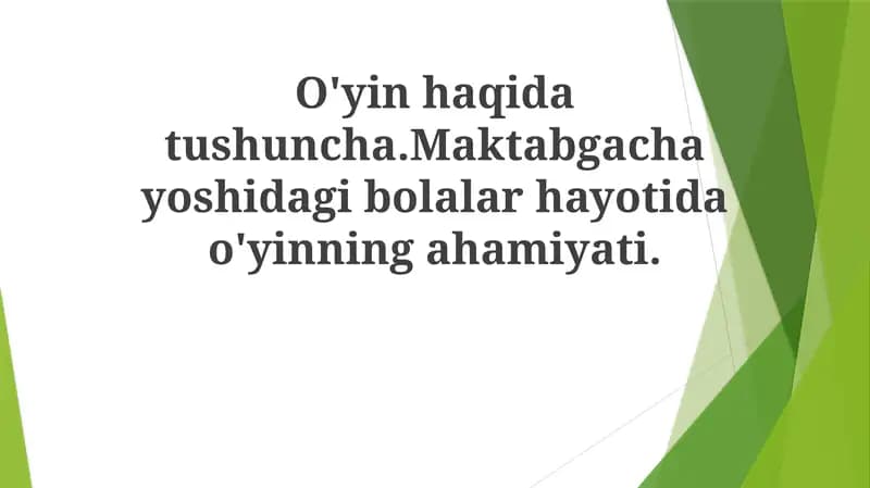 O'yinning Ahamiyati