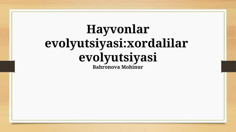 Xordalilar evolyutsiyasi
