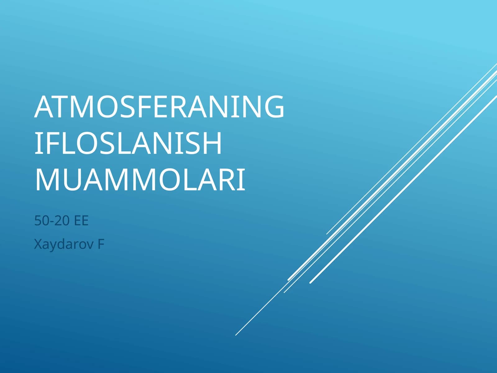 Atmosferaning ifloslanish muammolari