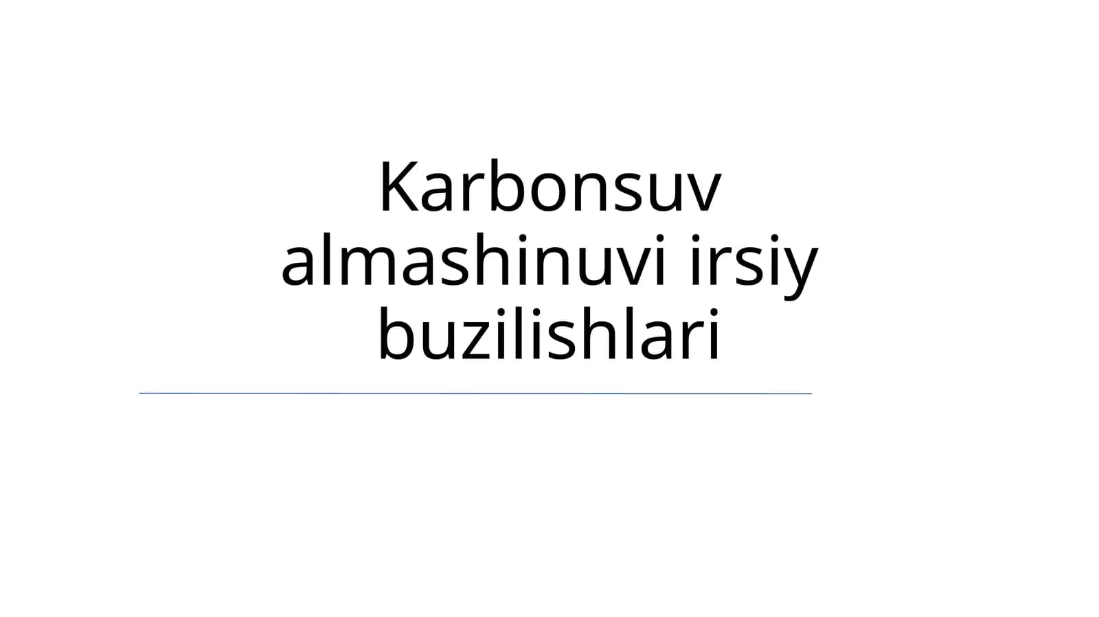 Karbonsuv almashinuvi irsiy buzilishlari