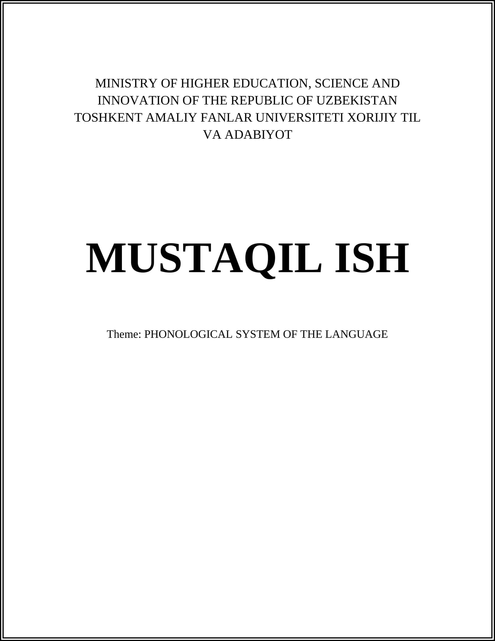 THE PHONOLOGICAL SYSTEM OF THE LANGUAGE