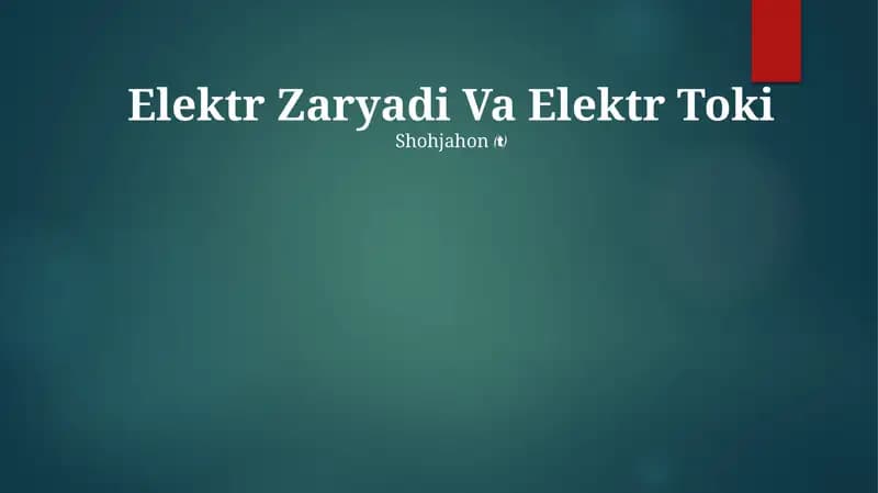 Elektr Zaryadi Va Elektr Toki