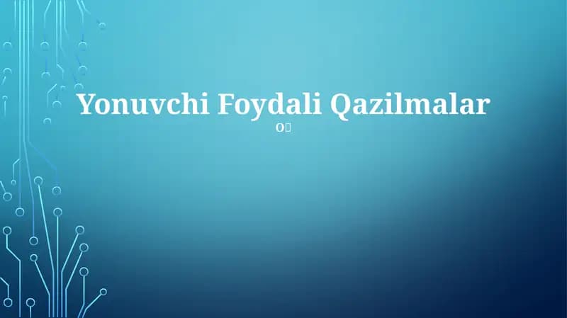 Foydali Qazilmalar