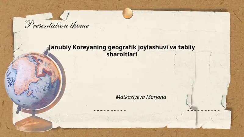 Janubiy Koreyaning geografik joylashuvi va tabiiy sharoitlari