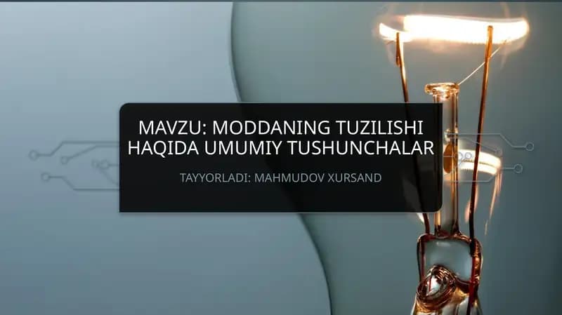 Moddaning tuzilishi haqida umumiy tushunchalar